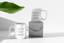 Load image into Gallery viewer, 11oz Mug - Customize